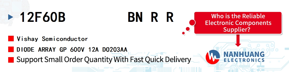 12F60B        BN R R Vishay DIODE ARRAY GP 600V 12A DO203AA