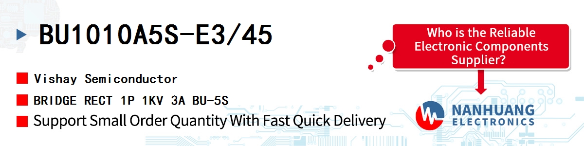 BU1010A5S-E3/45 Vishay BRIDGE RECT 1P 1KV 3A BU-5S