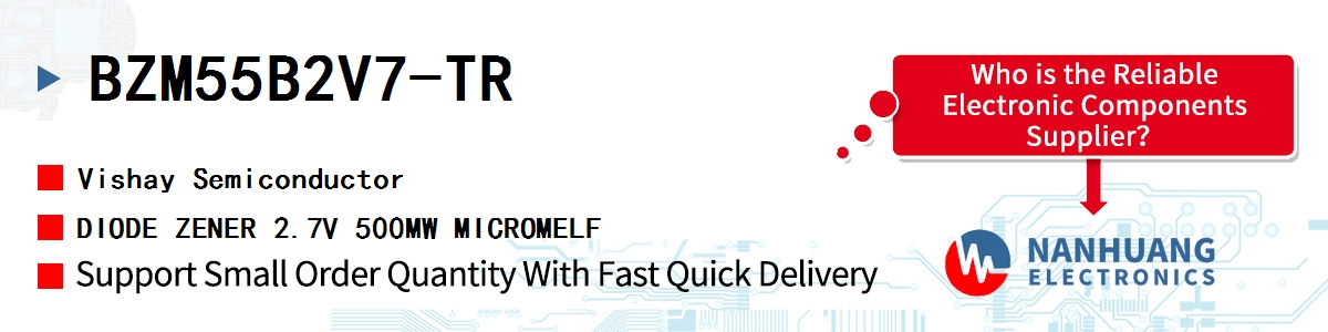 BZM55B2V7-TR Vishay DIODE ZENER 2.7V 500MW MICROMELF