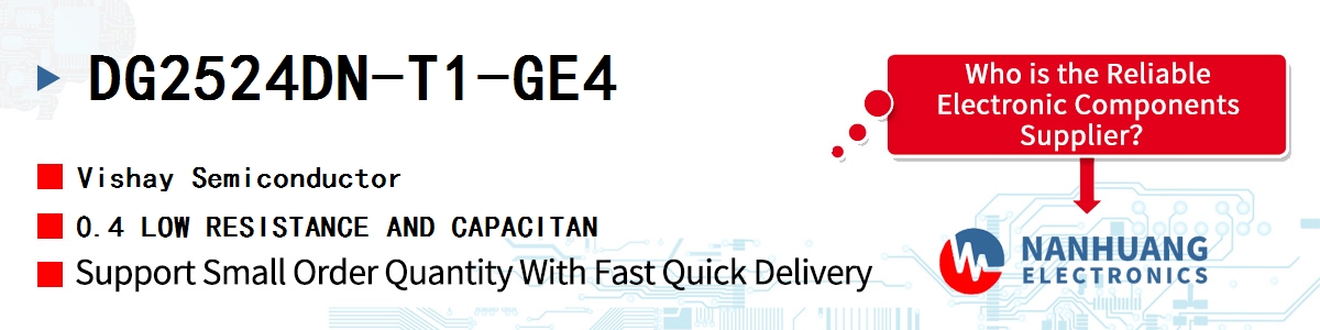 DG2524DN-T1-GE4 Vishay 0.4 LOW RESISTANCE AND CAPACITAN