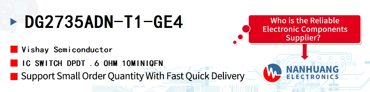 DG2735ADN-T1-GE4 Vishay IC SWITCH DPDT .6 OHM 10MINIQFN