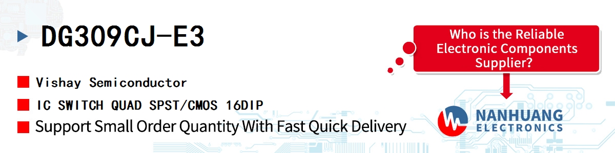 DG309CJ-E3 Vishay IC SWITCH QUAD SPST/CMOS 16DIP