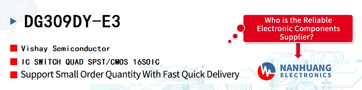 DG309DY-E3 Vishay IC SWITCH QUAD SPST/CMOS 16SOIC