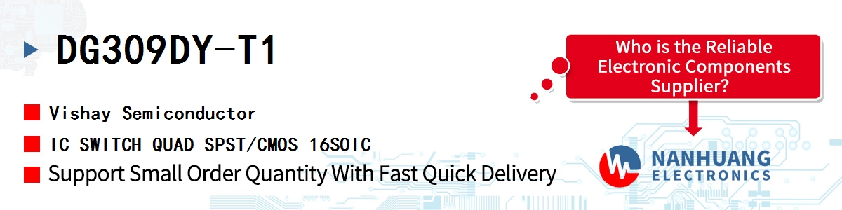 DG309DY-T1 Vishay IC SWITCH QUAD SPST/CMOS 16SOIC