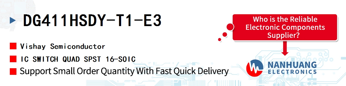 DG411HSDY-T1-E3 Vishay IC SWITCH QUAD SPST 16-SOIC