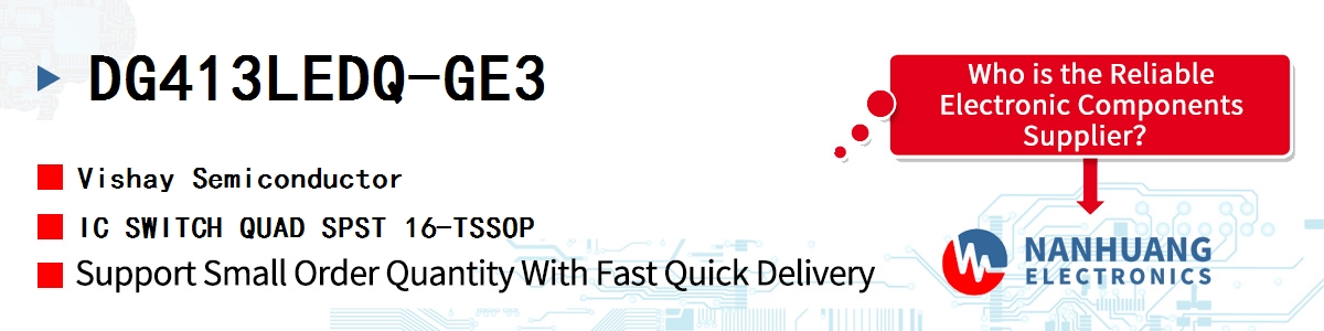 DG413LEDQ-GE3 Vishay IC SWITCH QUAD SPST 16-TSSOP