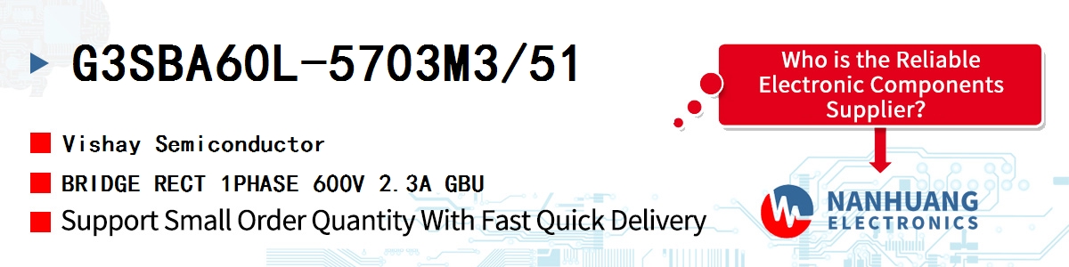 G3SBA60L-5703M3/51 Vishay BRIDGE RECT 1PHASE 600V 2.3A GBU