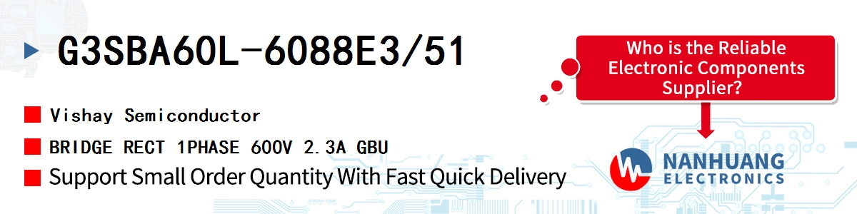 G3SBA60L-6088E3/51 Vishay BRIDGE RECT 1PHASE 600V 2.3A GBU