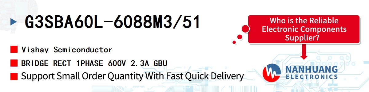 G3SBA60L-6088M3/51 Vishay BRIDGE RECT 1PHASE 600V 2.3A GBU