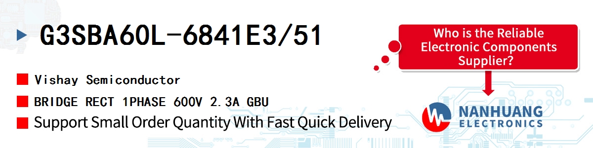 G3SBA60L-6841E3/51 Vishay BRIDGE RECT 1PHASE 600V 2.3A GBU