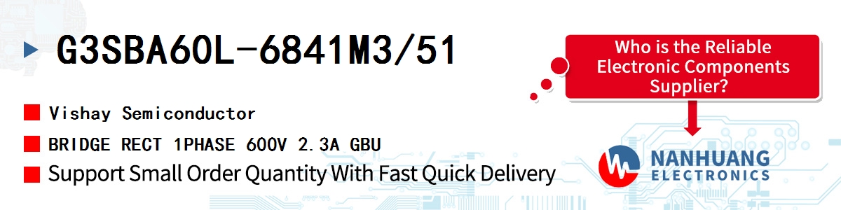 G3SBA60L-6841M3/51 Vishay BRIDGE RECT 1PHASE 600V 2.3A GBU