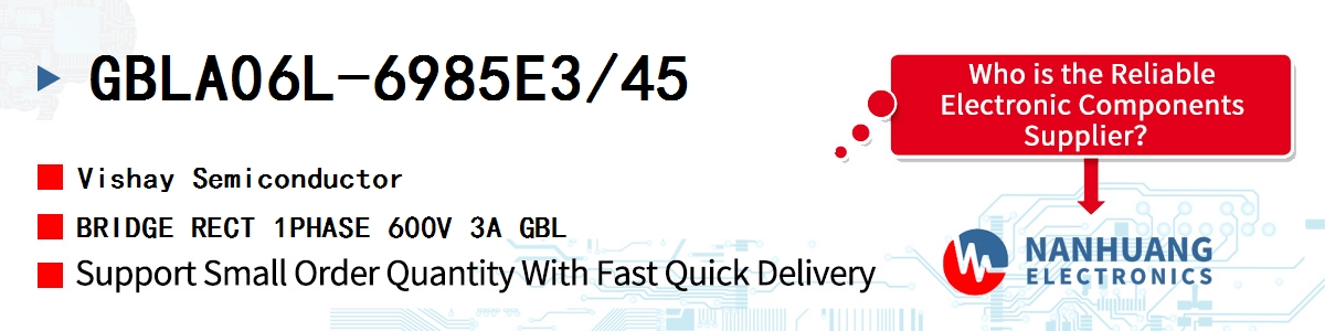 GBLA06L-6985E3/45 Vishay BRIDGE RECT 1PHASE 600V 3A GBL