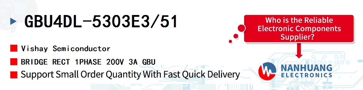 GBU4DL-5303E3/51 Vishay BRIDGE RECT 1PHASE 200V 3A GBU