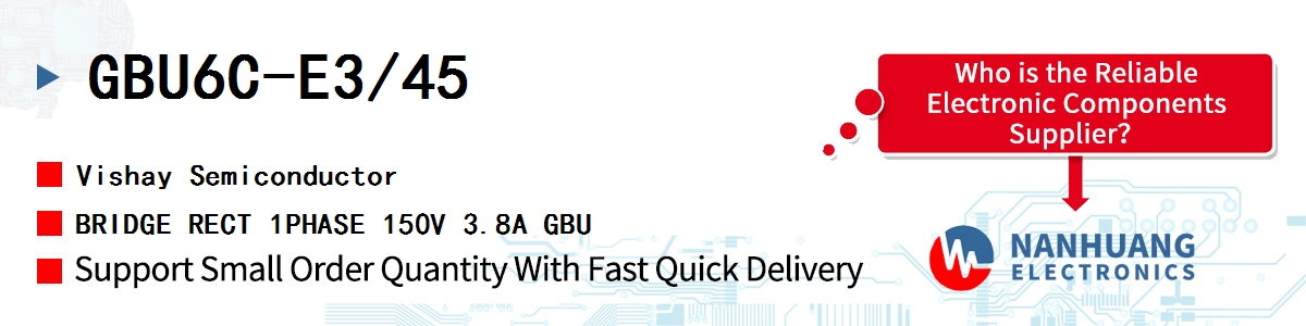 GBU6C-E3/45 Vishay BRIDGE RECT 1PHASE 150V 3.8A GBU