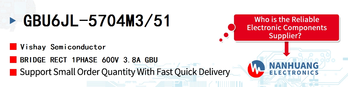 GBU6JL-5704M3/51 Vishay BRIDGE RECT 1PHASE 600V 3.8A GBU