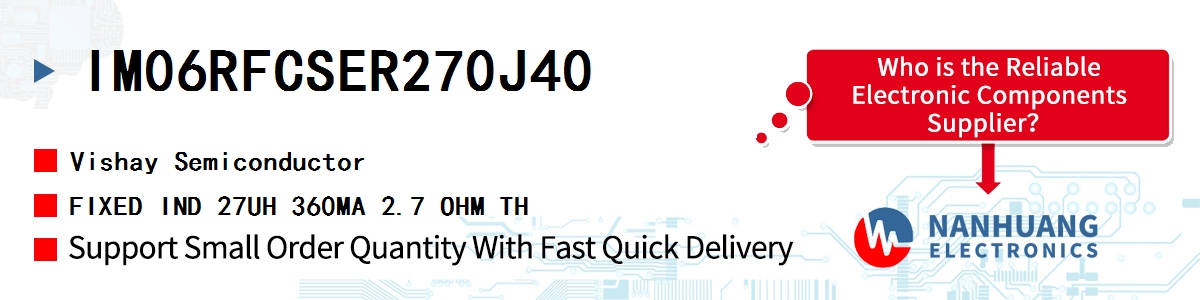 IM06RFCSER270J40 Vishay FIXED IND 27UH 360MA 2.7 OHM TH