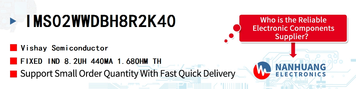 IMS02WWDBH8R2K40 Vishay FIXED IND 8.2UH 440MA 1.68OHM TH