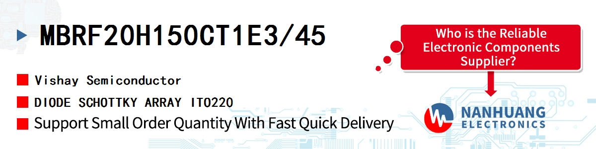 MBRF20H150CT1E3/45 Vishay DIODE SCHOTTKY ARRAY ITO220