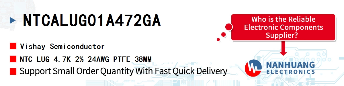 NTCALUG01A472GA Vishay NTC LUG 4.7K 2% 24AWG PTFE 38MM