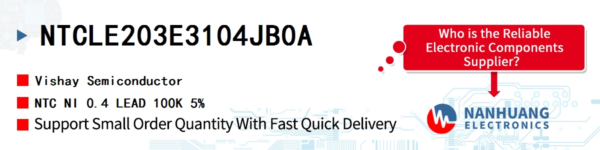 NTCLE203E3104JB0A Vishay NTC NI 0.4 LEAD 100K 5%