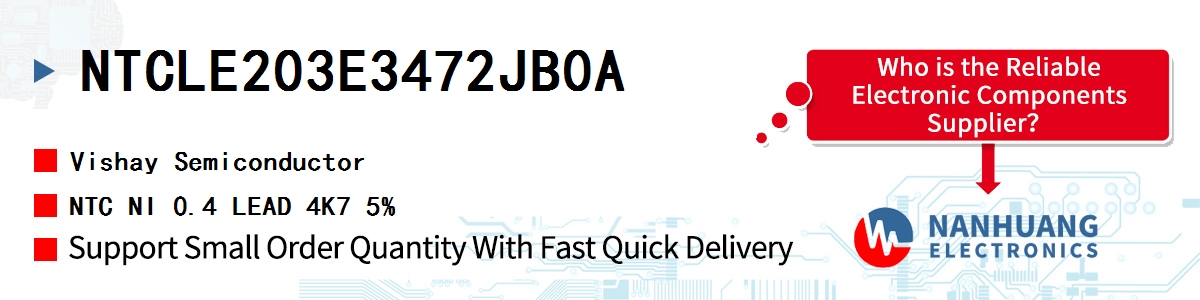 NTCLE203E3472JB0A Vishay NTC NI 0.4 LEAD 4K7 5%