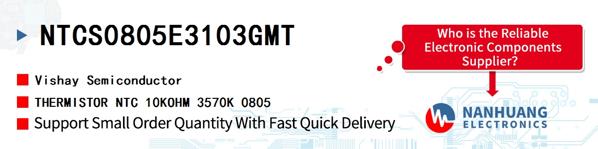 NTCS0805E3103GMT Vishay THERMISTOR NTC 10KOHM 3570K 0805