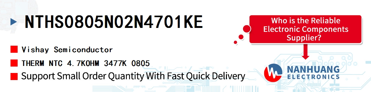 NTHS0805N02N4701KE Vishay THERM NTC 4.7KOHM 3477K 0805