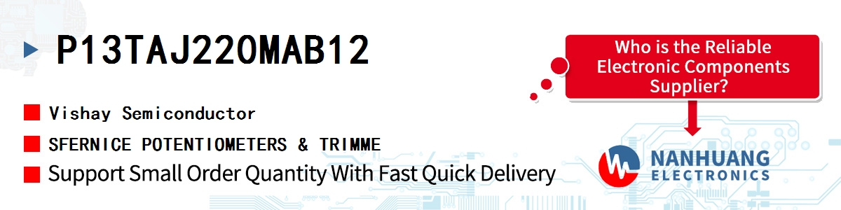 P13TAJ220MAB12 Vishay SFERNICE POTENTIOMETERS & TRIMME