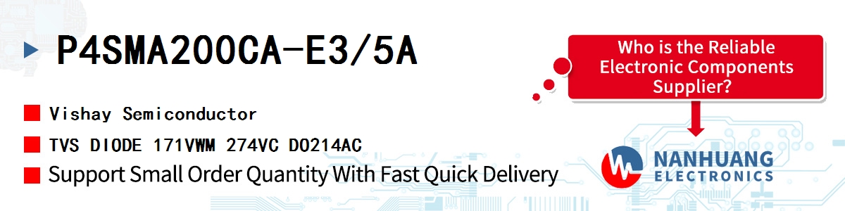 P4SMA200CA-E3/5A Vishay TVS DIODE 171VWM 274VC DO214AC