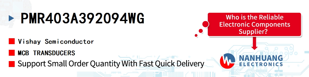 PMR403A392094WG Vishay MCB TRANSDUCERS