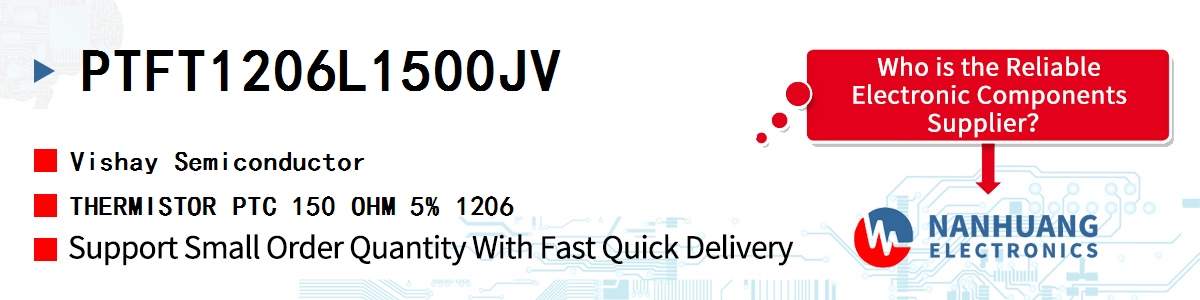 PTFT1206L1500JV Vishay THERMISTOR PTC 150 OHM 5% 1206