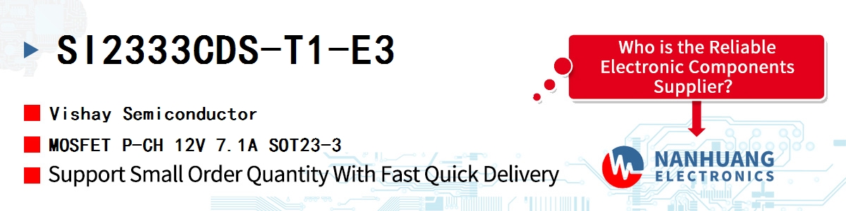 SI2333CDS-T1-E3 Vishay MOSFET P-CH 12V 7.1A SOT23-3