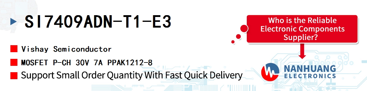 SI7409ADN-T1-E3 Vishay MOSFET P-CH 30V 7A PPAK1212-8