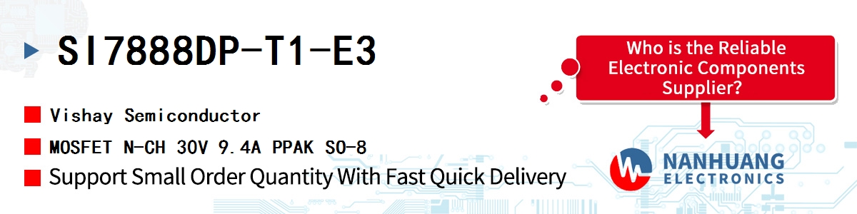 SI7888DP-T1-E3 Vishay MOSFET N-CH 30V 9.4A PPAK SO-8