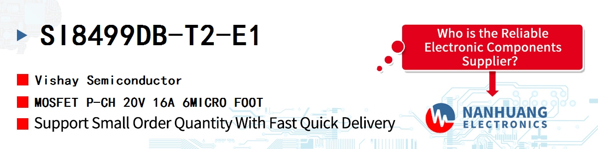 SI8499DB-T2-E1 Vishay MOSFET P-CH 20V 16A 6MICRO FOOT