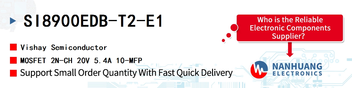 SI8900EDB-T2-E1 Vishay MOSFET 2N-CH 20V 5.4A 10-MFP