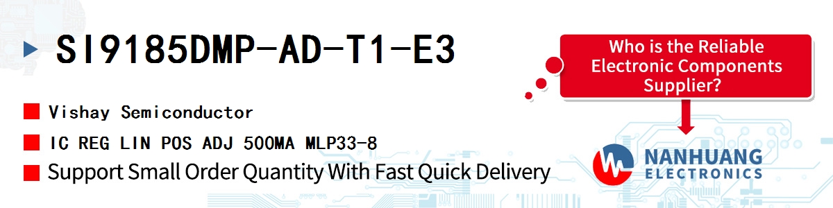 SI9185DMP-AD-T1-E3 Vishay IC REG LIN POS ADJ 500MA MLP33-8