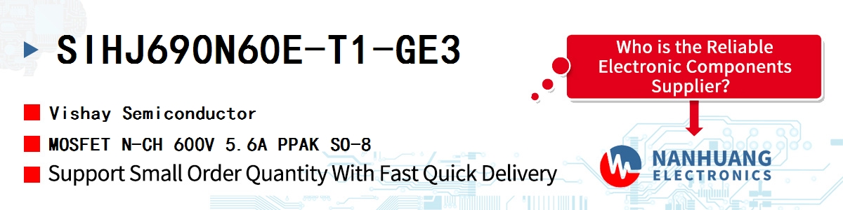 SIHJ690N60E-T1-GE3 Vishay MOSFET N-CH 600V 5.6A PPAK SO-8