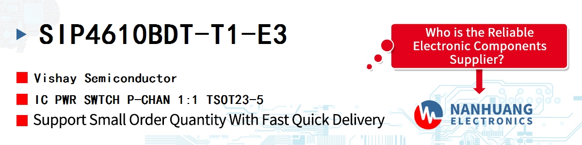 SIP4610BDT-T1-E3 Vishay IC PWR SWTCH P-CHAN 1:1 TSOT23-5