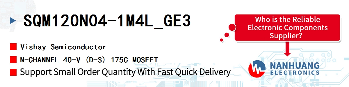 SQM120N04-1M4L_GE3 Vishay N-CHANNEL 40-V (D-S) 175C MOSFET