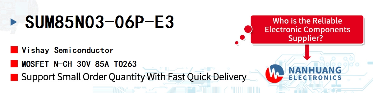 SUM85N03-06P-E3 Vishay MOSFET N-CH 30V 85A TO263