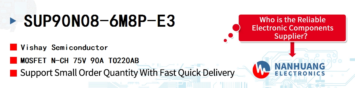 SUP90N08-6M8P-E3 Vishay MOSFET N-CH 75V 90A TO220AB