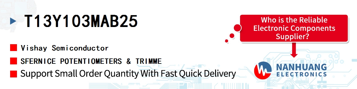 T13Y103MAB25 Vishay SFERNICE POTENTIOMETERS & TRIMME
