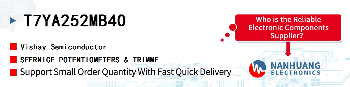 T7YA252MB40 Vishay SFERNICE POTENTIOMETERS & TRIMME