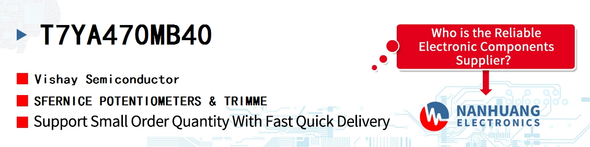 T7YA470MB40 Vishay SFERNICE POTENTIOMETERS & TRIMME