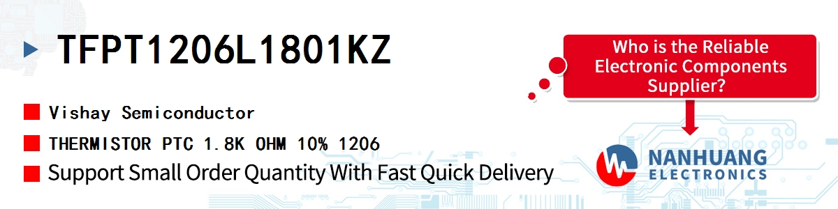 TFPT1206L1801KZ Vishay THERMISTOR PTC 1.8K OHM 10% 1206