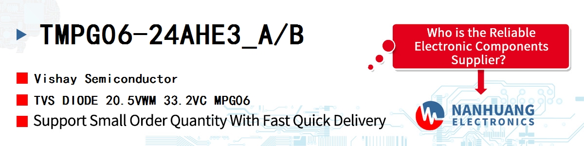 TMPG06-24AHE3_A/B Vishay TVS DIODE 20.5VWM 33.2VC MPG06