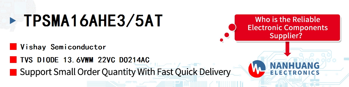 TPSMA16AHE3/5AT Vishay TVS DIODE 13.6VWM 22VC DO214AC