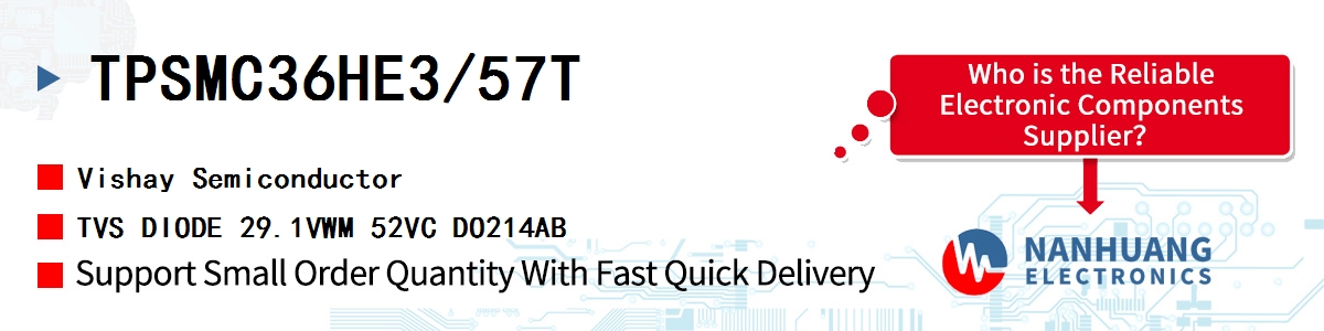 TPSMC36HE3/57T Vishay TVS DIODE 29.1VWM 52VC DO214AB