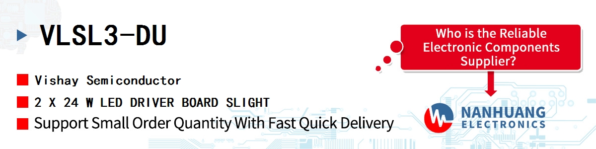 VLSL3-DU Vishay 2 X 24 W LED DRIVER BOARD SLIGHT